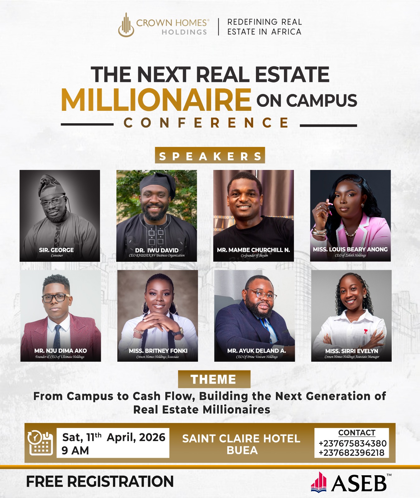THE NEXT REAL ESTATE MILLIONAIRE ON CAMPUS CONFERENCE